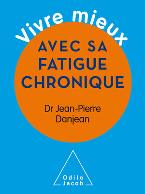cover image of Vivre mieux avec sa fatigue chronique